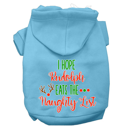 Christmas Pet Dog & Cat Hoodie Screen Printed, "I Hope Rudolph Eats The Naughty List"