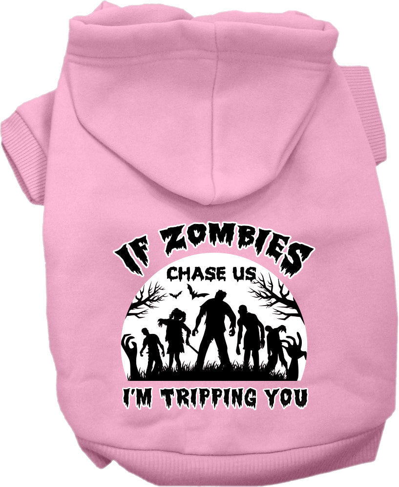 Halloween Pet, Dog & Cat Hoodie Screen Printed, "If Zombies Chase Us, I'm Tripping You"