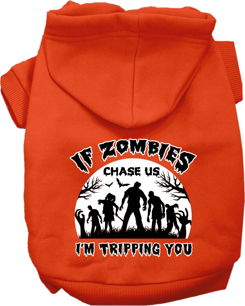 Halloween Pet, Dog & Cat Hoodie Screen Printed, "If Zombies Chase Us, I'm Tripping You"