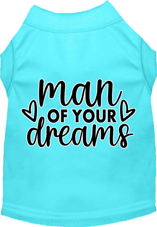 Fun Cat or Dog Shirt for Pets "Man of Your Dreams"