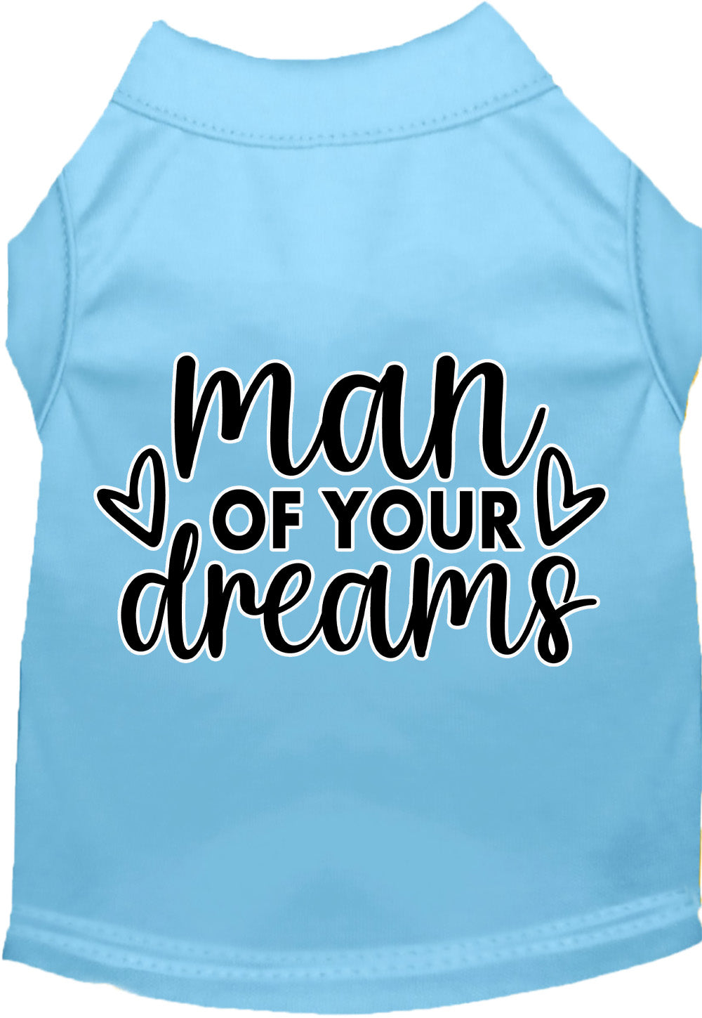 Fun Cat or Dog Shirt for Pets "Man of Your Dreams"