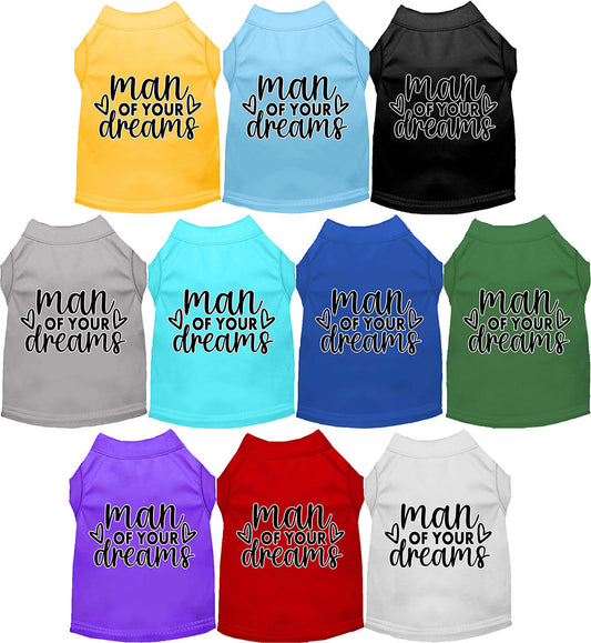 Fun Cat or Dog Shirt for Pets "Man of Your Dreams"