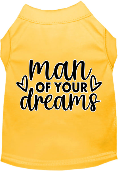 Fun Cat or Dog Shirt for Pets "Man of Your Dreams"
