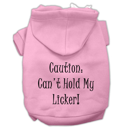 Sudadera con capucha para mascotas, perros y gatos serigrafiada con el texto "Can't Hold My Licker"