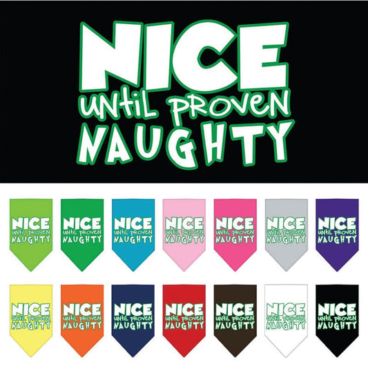 Bandana navideña para mascotas y perros con serigrafía que dice "Nice Until Proven Naught" (Bueno hasta que se demuestre que es malo)