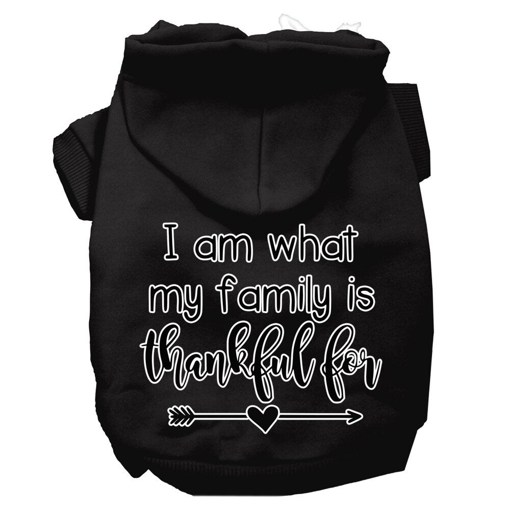 Thanksgiving Pet, Dog and Cat Hoodie Screen Printed, "I Am What My Family Is Thankful For"