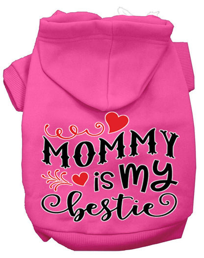 Pet Dog & Cat Hoodie Screen Printed, "Mommy Is My Bestie"