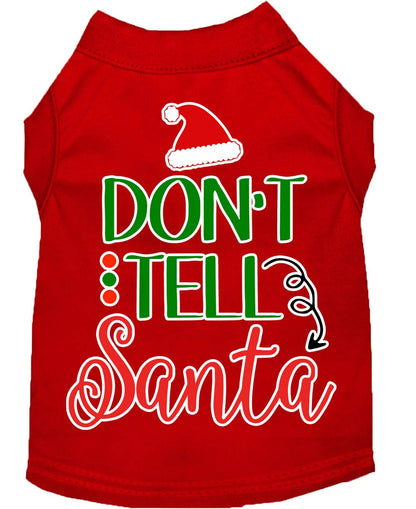 Christmas Pet Dog & Cat Shirt Screen Printed, "Don't Tell Santa"