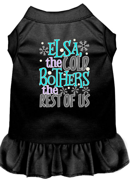 Pet Dress "Elsa, The Cold Bothers The Rest Of Us"