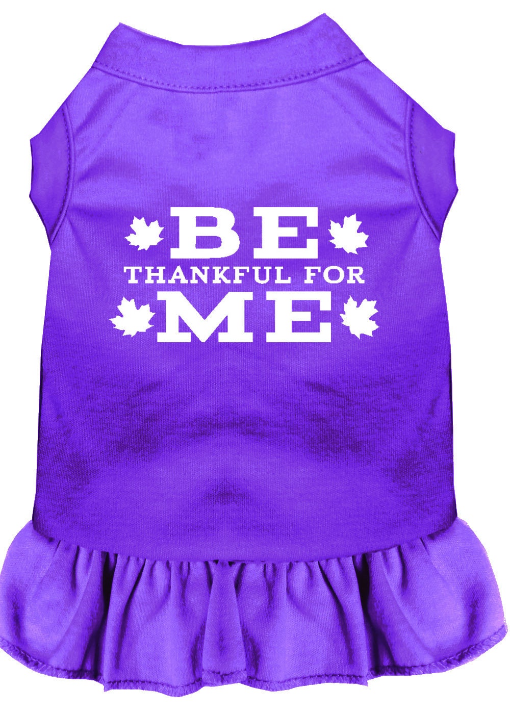 Pet Dog & Cat Dress Screen Printed, "Be Thankful For Me"