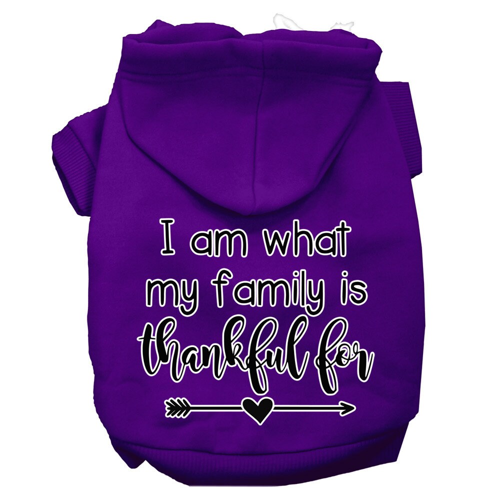 Thanksgiving Pet, Dog and Cat Hoodie Screen Printed, "I Am What My Family Is Thankful For"