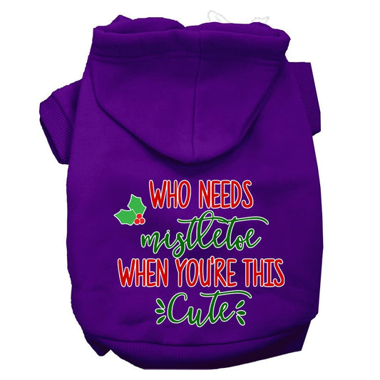 Christmas Pet Hoodie, "Who Needs Mistletoe When You're This Cute"