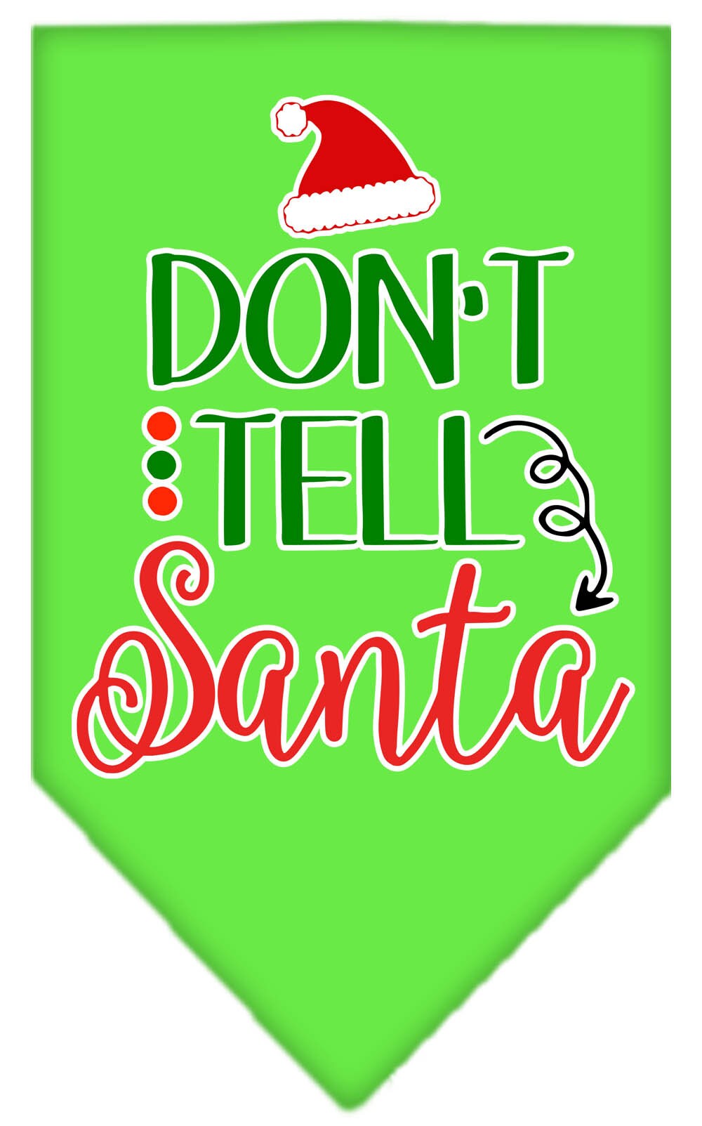 Christmas Pet and Dog Bandana Screen Printed, "Don't Tell Santa"