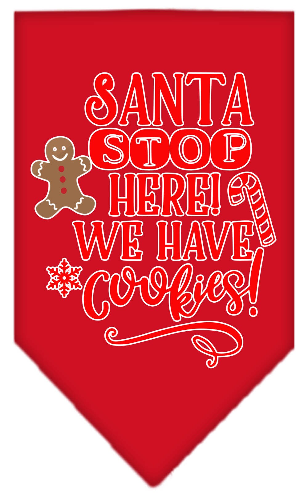 Christmas Pet and Dog Bandana Screen Printed, "Santa, Stop Here! We Have Cookies!"