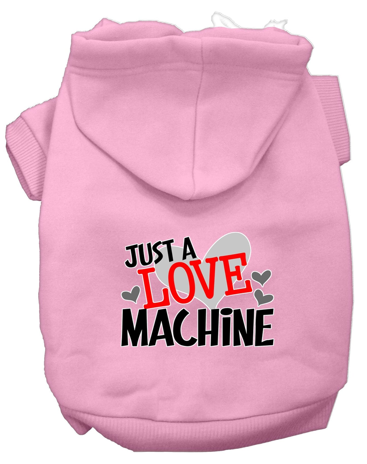 Sudadera con capucha para mascotas, perros y gatos serigrafiada con la frase "Just A Love Machine"