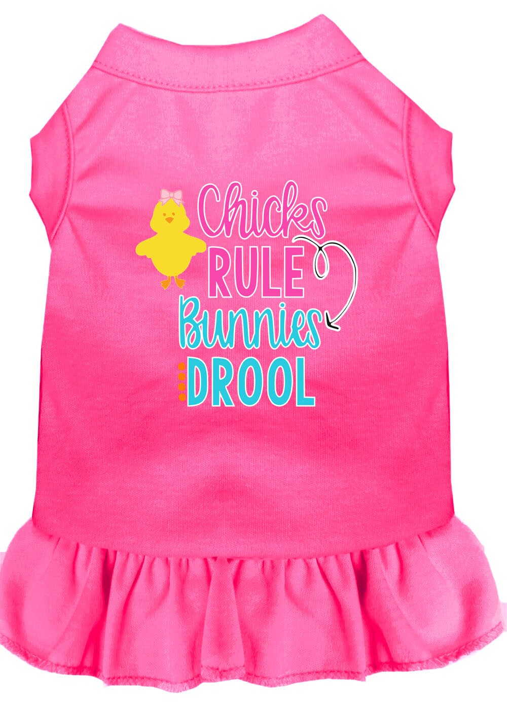 Pet Dress "Chicks Rule, Bunnies Drool"