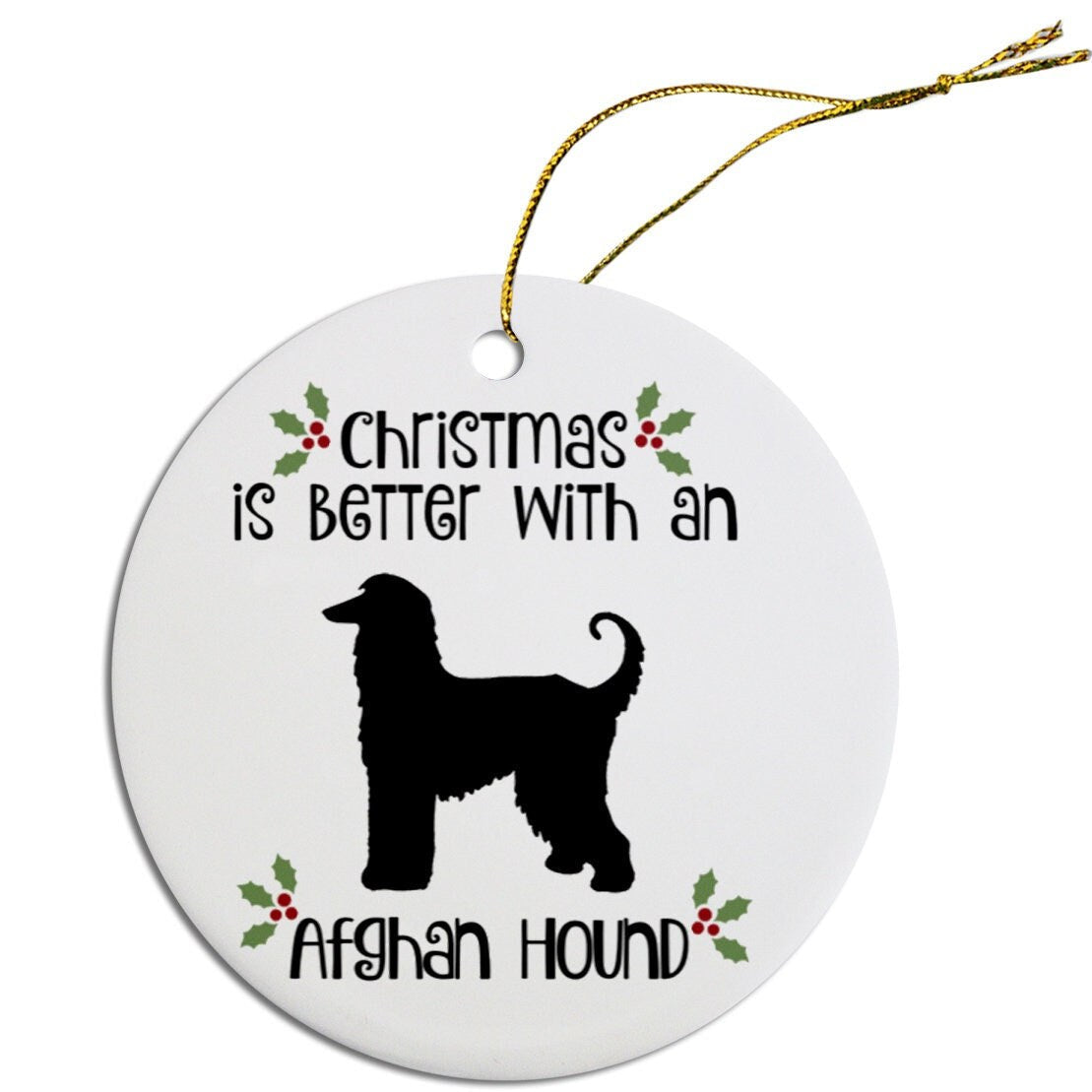 Christmas is Better with an Afghan Hound Christmas Tree Ornament