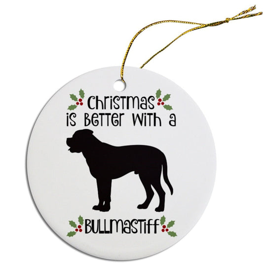 Christmas is Better with a Bullmastiff Christmas Tree Ornament