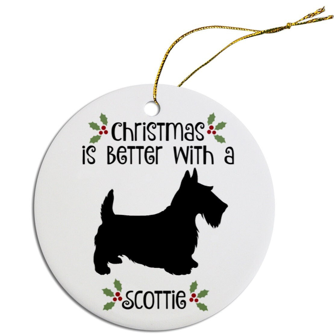 Christmas is Better with a Scottie Christmas Tree Ornament