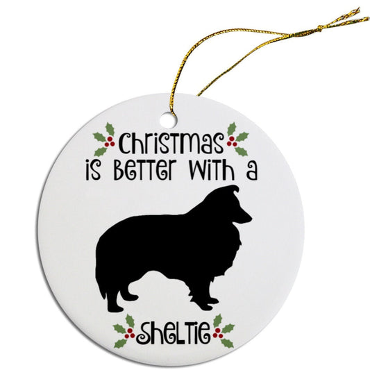 Christmas is Better with a Sheltie Christmas Tree Ornament