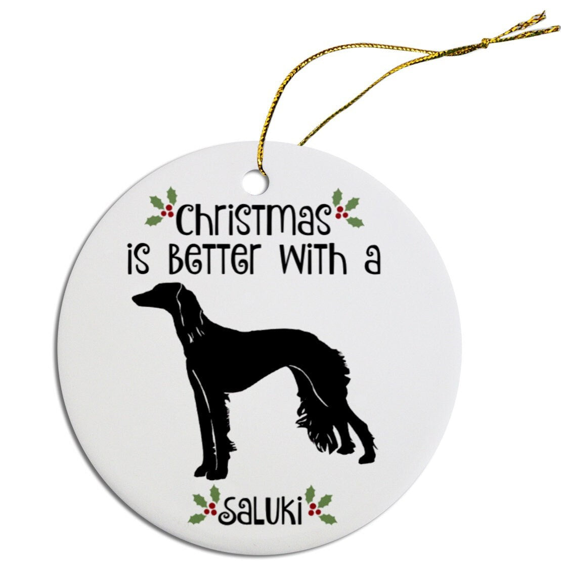 Christmas is Better with a Saluki Christmas Tree Ornament