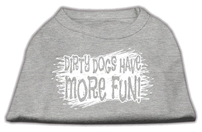 Pet Dog & Cat Shirt Screen Printed, "Dirty Dogs Have More Fun"