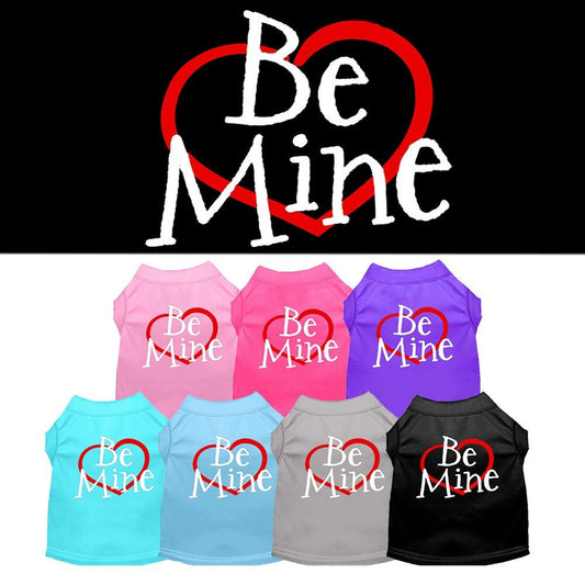 Pet Dog & Cat Shirt Screen Printed, "Be Mine"