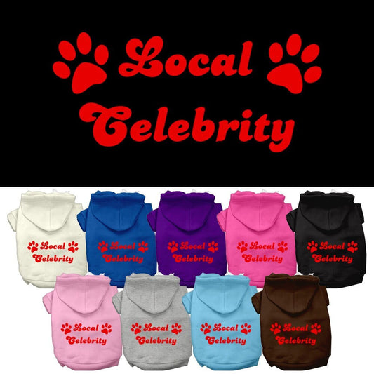 Pet Hoodie "Local Celebrity"