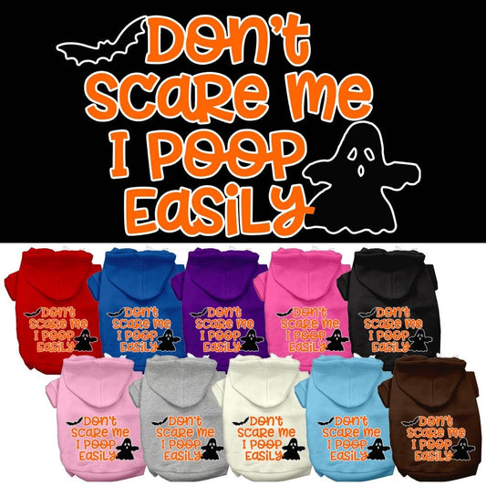 Sudadera con capucha para Halloween para mascotas, perros y gatos con serigrafía que dice "No me asustes, hago caca con facilidad"