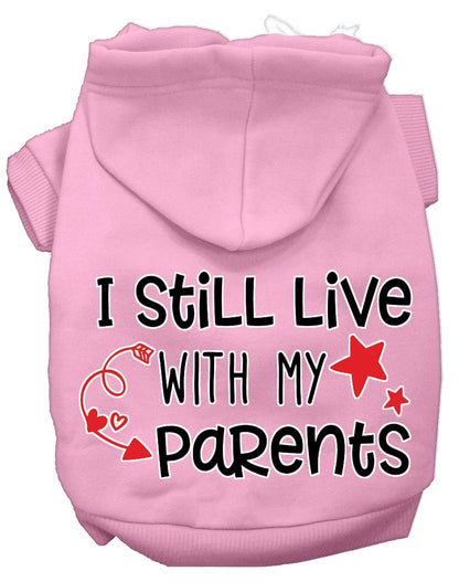 Pet Hoodie "I Still Live With My Parents"
