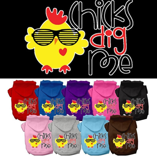 Pet, Dog & Cat Hoodie Screen Printed, "Chicks Dig Me"