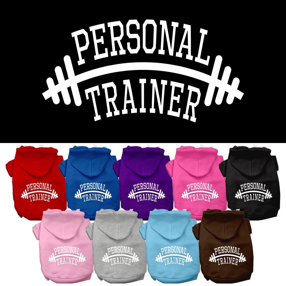 Sudadera con capucha para mascotas, perros y gatos serigrafiada con la frase "Entrenador personal"