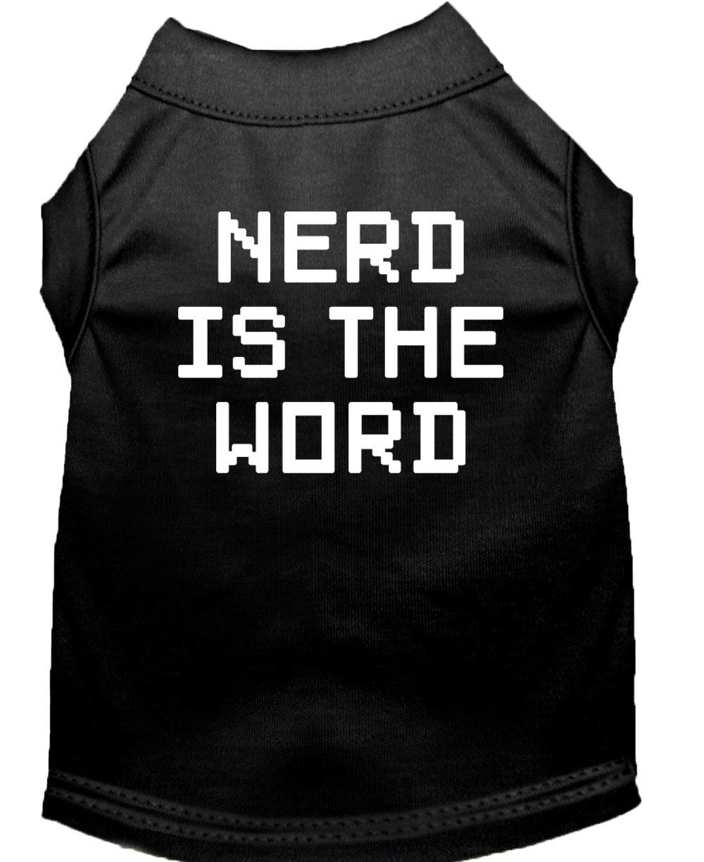 Pet Dog & Cat Shirt Screen Printed, "Nerd Is The Word"