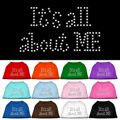 Pet Dog & Cat Shirt Rhinestone,"It's All About Me"