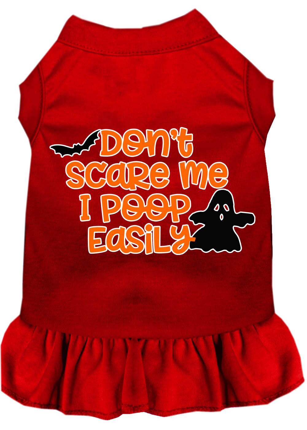 Halloween Pet Dog & Cat Dress Screen Printed, "Don't Scare Me, I Poop Easily"