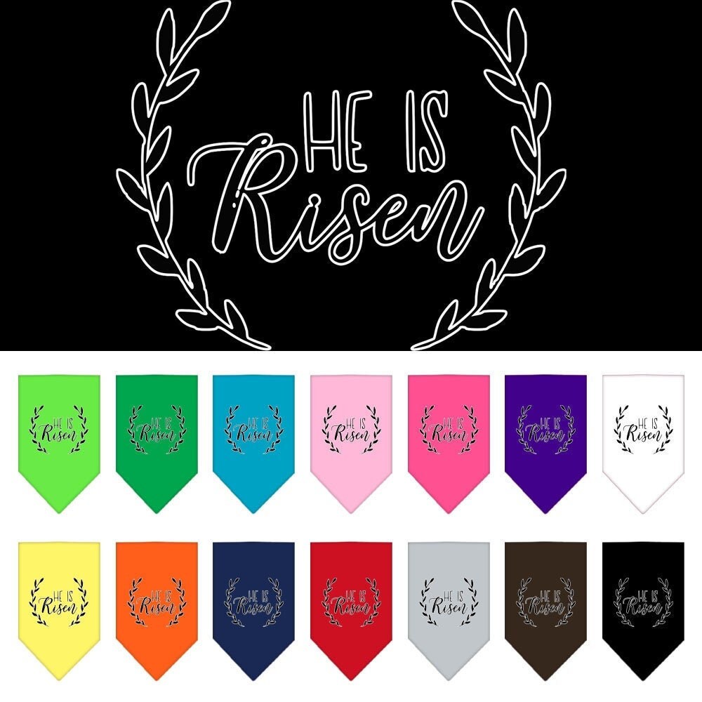 Bandana para mascotas y perros serigrafiada con la frase "He Is Risen"