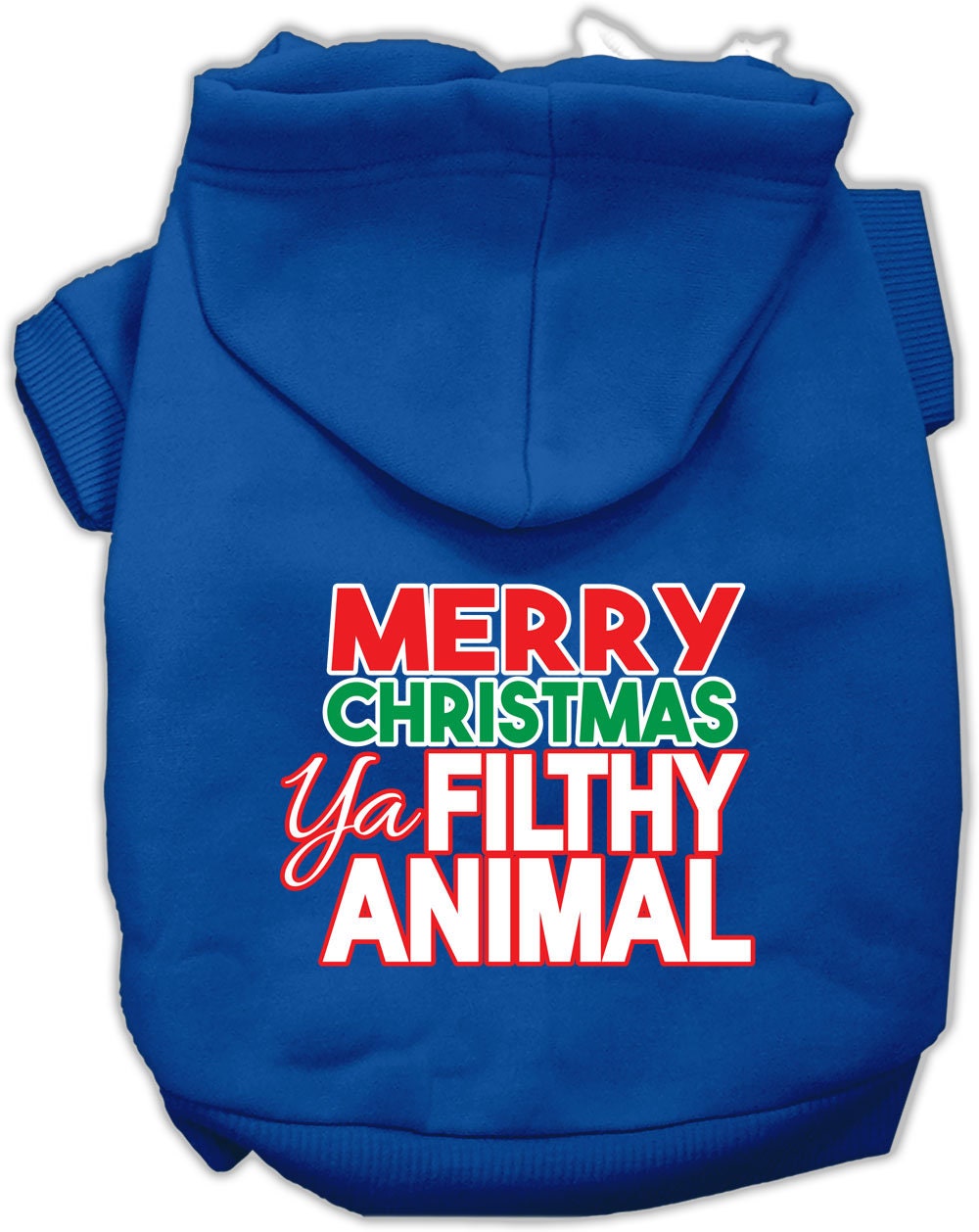 Christmas Pet Hoodie "Merry Christmas Ya Filthy Animal"