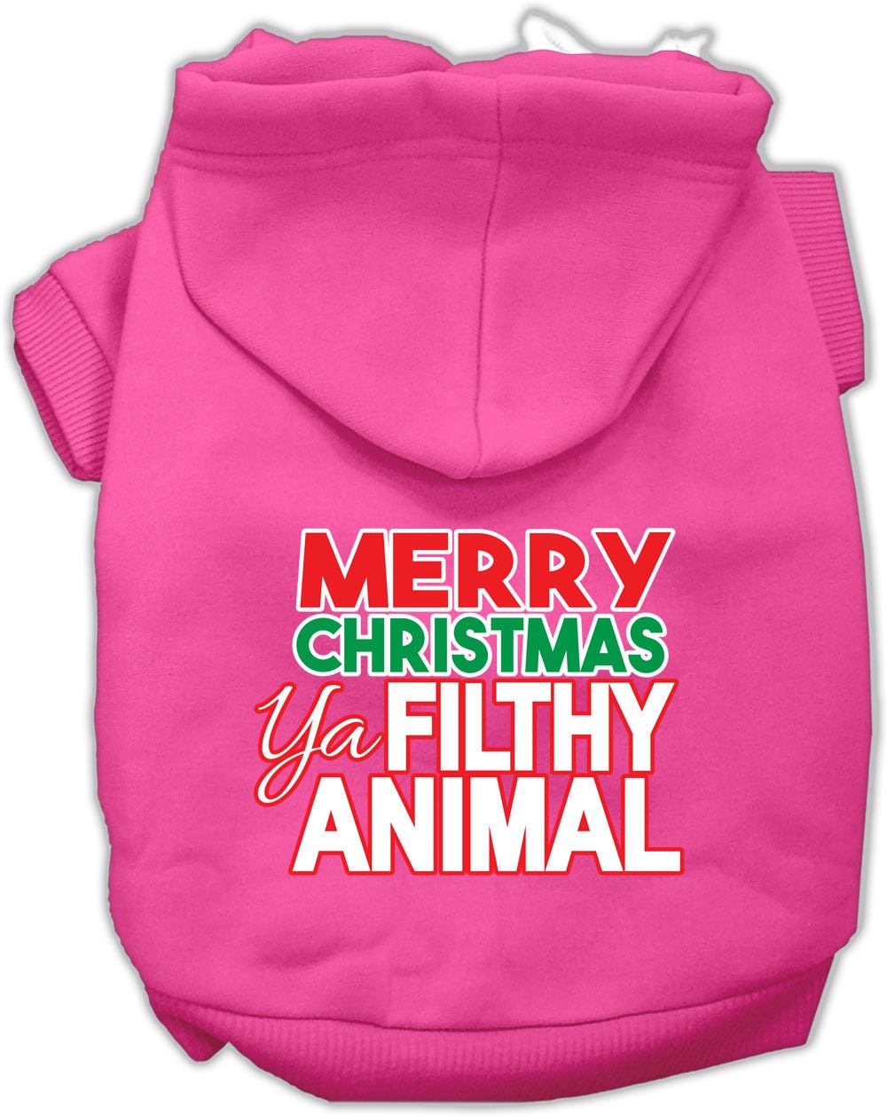 Christmas Pet Hoodie "Merry Christmas Ya Filthy Animal"