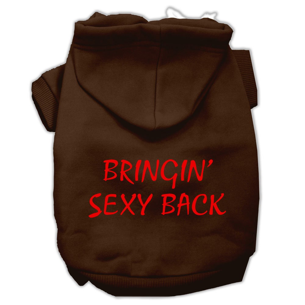 Sudadera con capucha para mascotas, perros y gatos serigrafiada con el mensaje "Bringin Sexy Back"