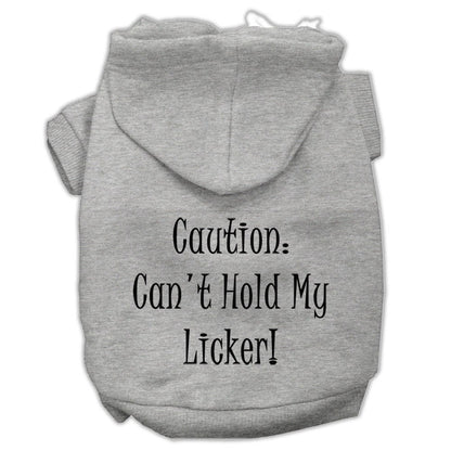 Sudadera con capucha para mascotas, perros y gatos serigrafiada con el texto "Can't Hold My Licker"