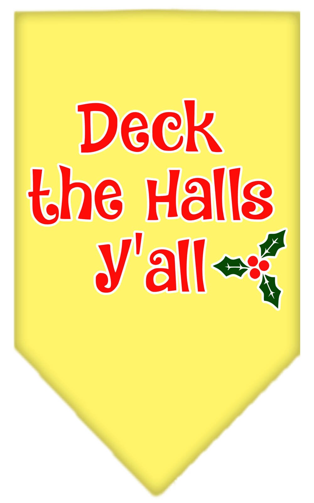 Christmas Pet and Dog Bandana Screen Printed, "Deck The Halls Y'all"