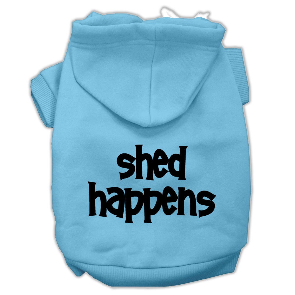 Sudadera con capucha para perros y gatos con serigrafía "Shed Happens"