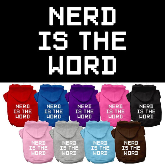 Pet Hoodie "Nerd Is The Word"