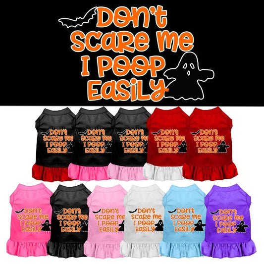 Halloween Pet Dog & Cat Dress Screen Printed, "Don't Scare Me, I Poop Easily"