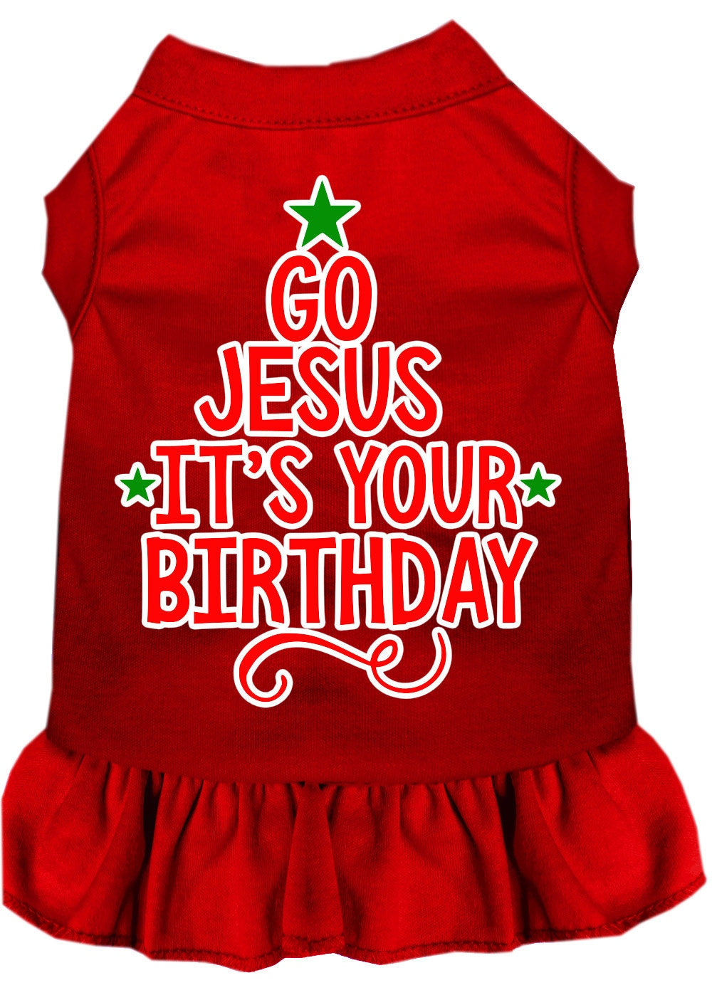 Christmas Pet Dog & Cat Dress Screen Printed, "Go Jesus, It's Your Birthday"