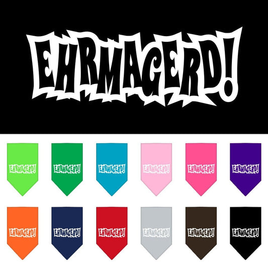 Bandana para mascotas y perros serigrafiada con la frase "Ehrmagerd!"