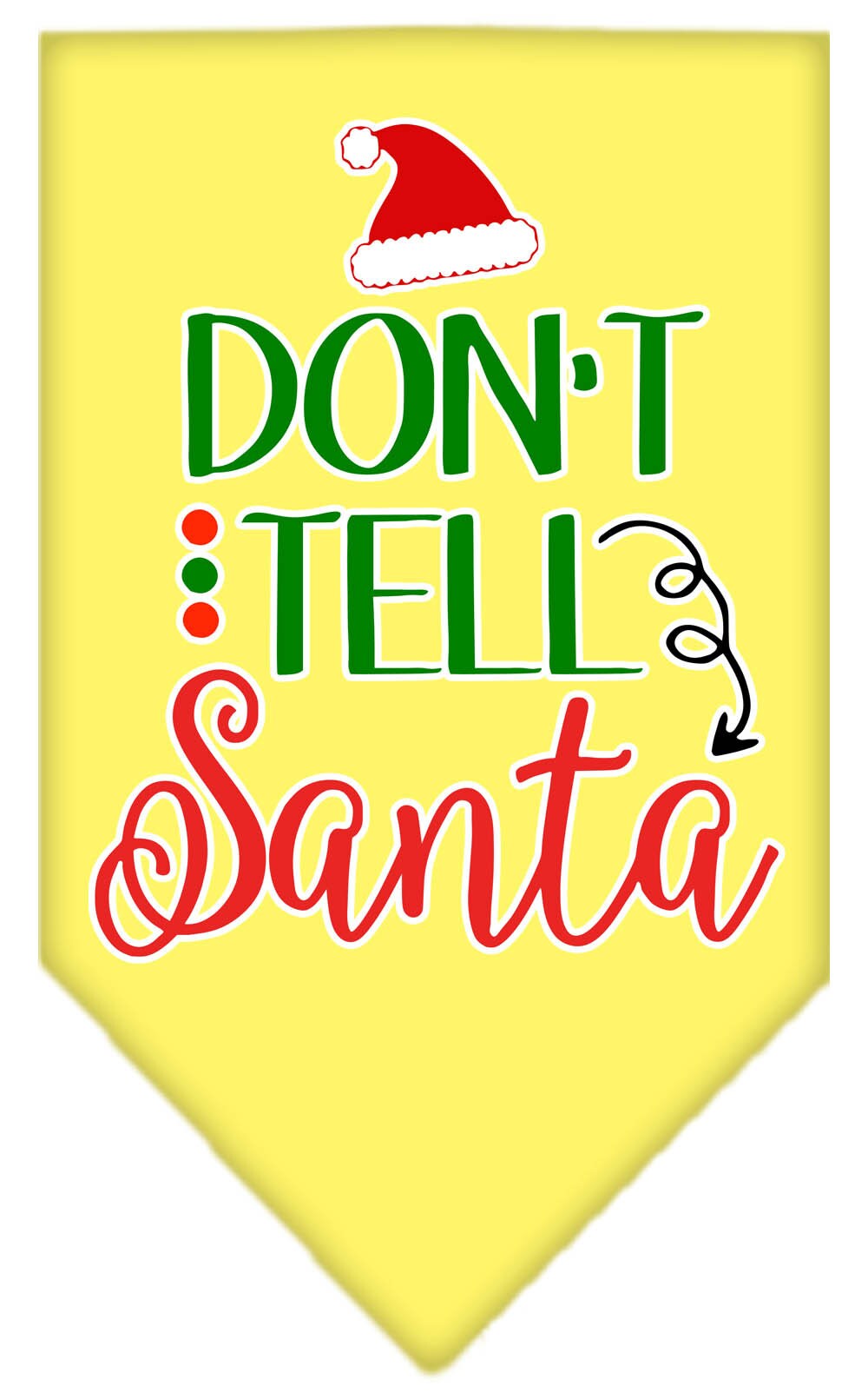 Christmas Pet and Dog Bandana Screen Printed, "Don't Tell Santa"