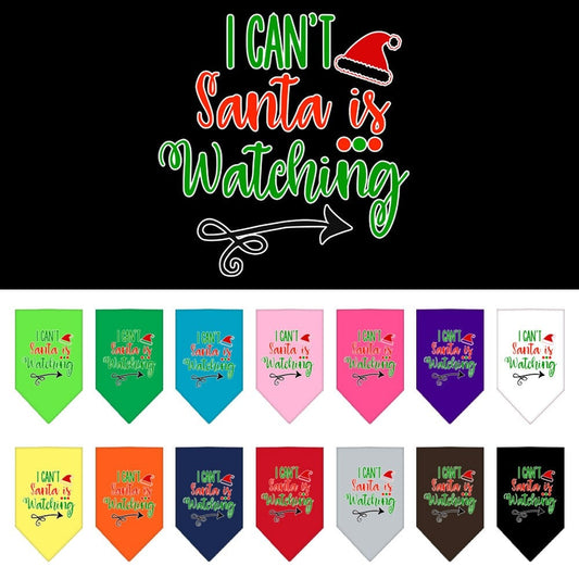 Christmas Pet and Dog Bandana Screen Printed, "I Can't, Santa Is Watching"