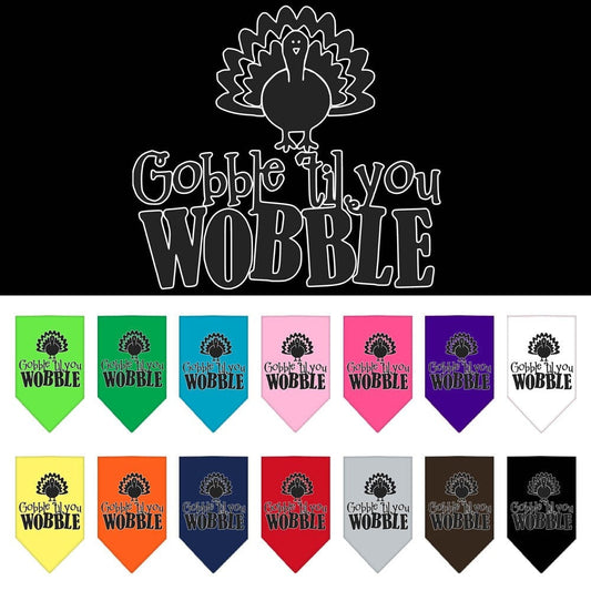 Bandana para mascotas y perros serigrafiada con la frase "Gobble Til You Wobble"