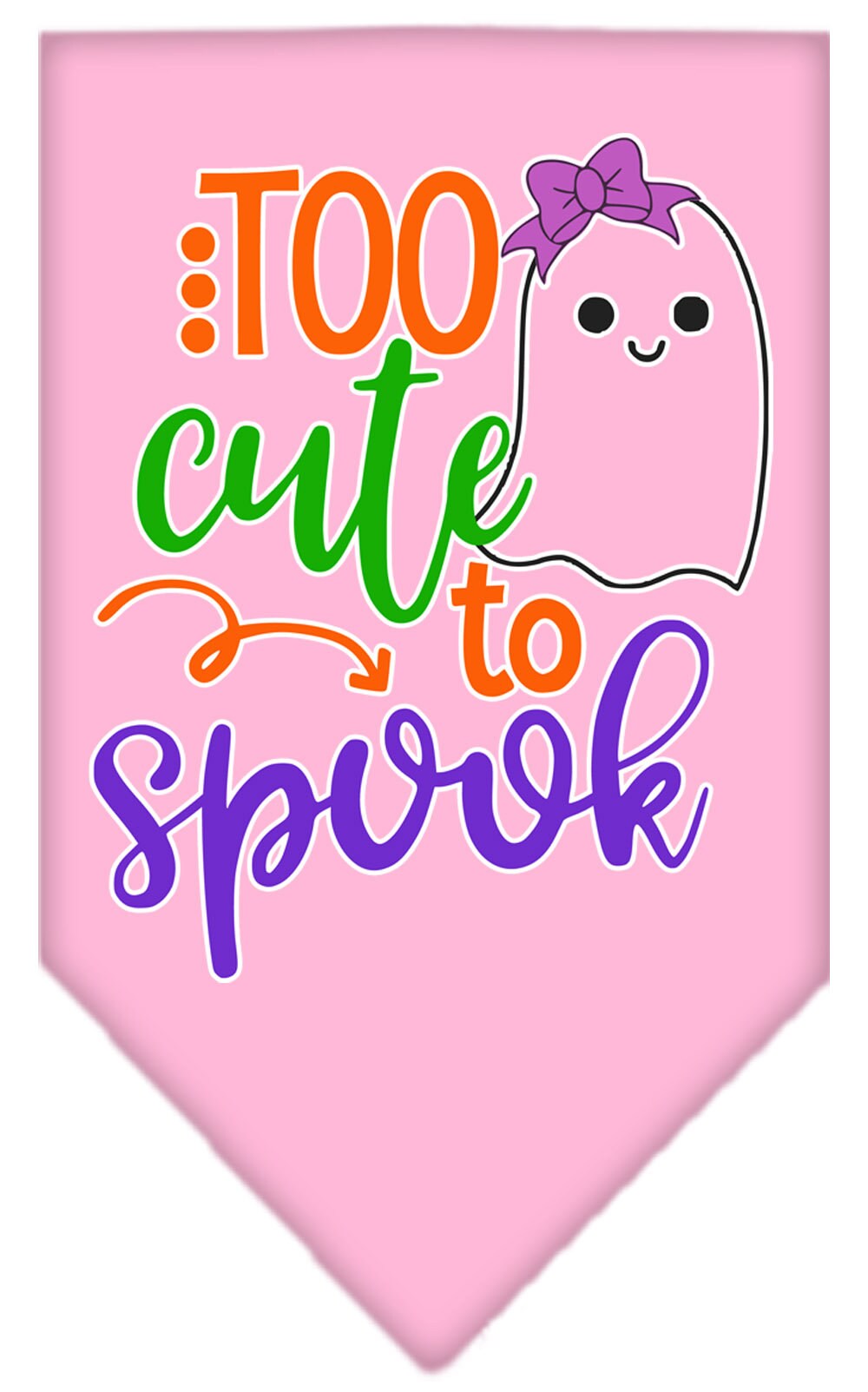 Bandana para perros y mascotas de Halloween serigrafiada con la frase "Too Cute To Spook - Girly Ghost"